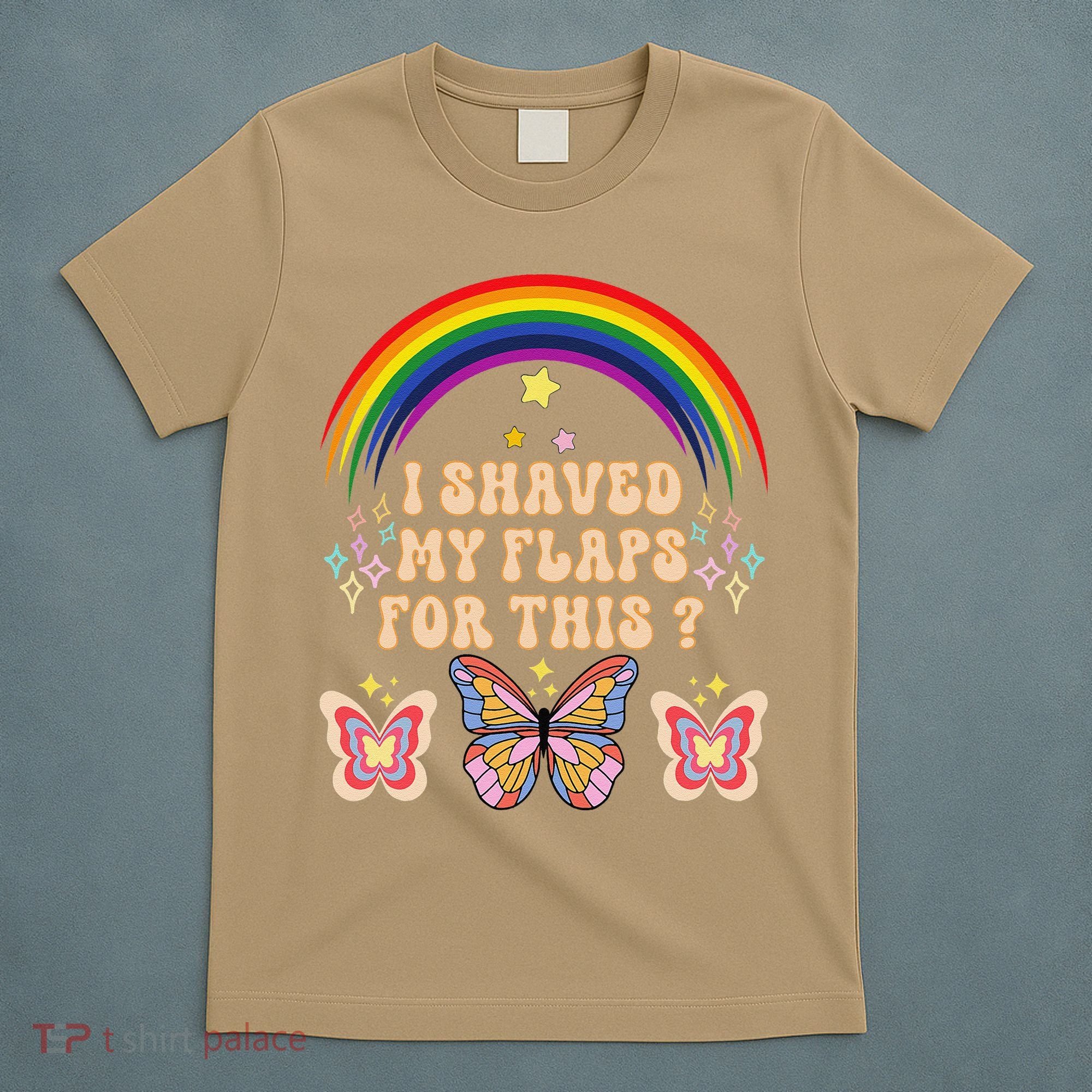Funny Groovy Embarrassing I Shaved My Flaps For This T-Shirt