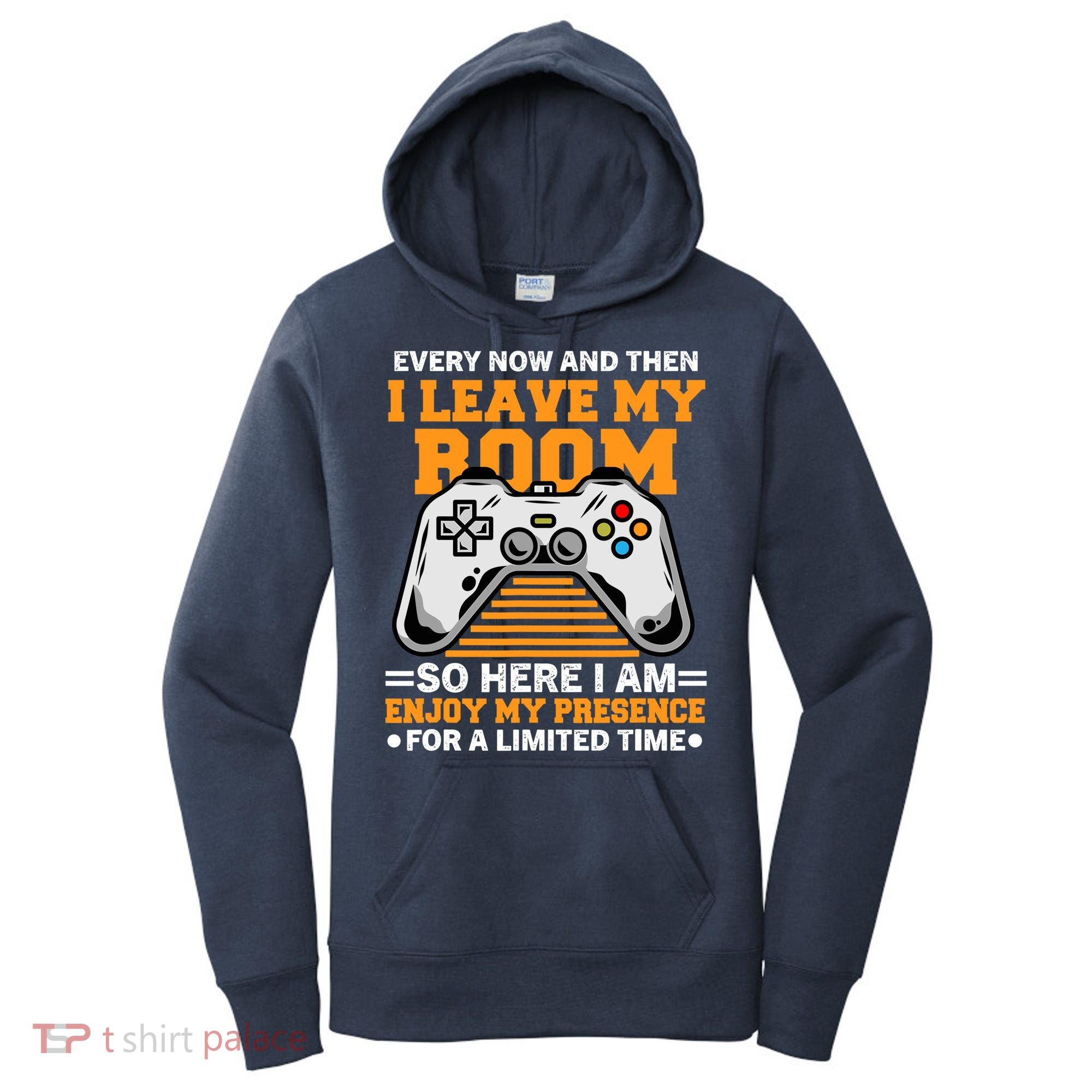 Funny Gamer Every Now And Then I Leave My Room Gaming Lover Women's Hoodie