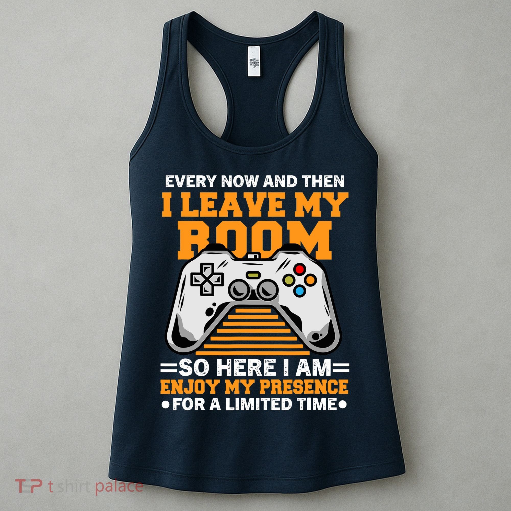 Funny Gamer Every Now And Then I Leave My Room Gaming Lover Women's Tank Top