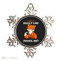 Foxes Gift For Fox Lovers I Just Really Like Foxes Ok Ornament thumb 0