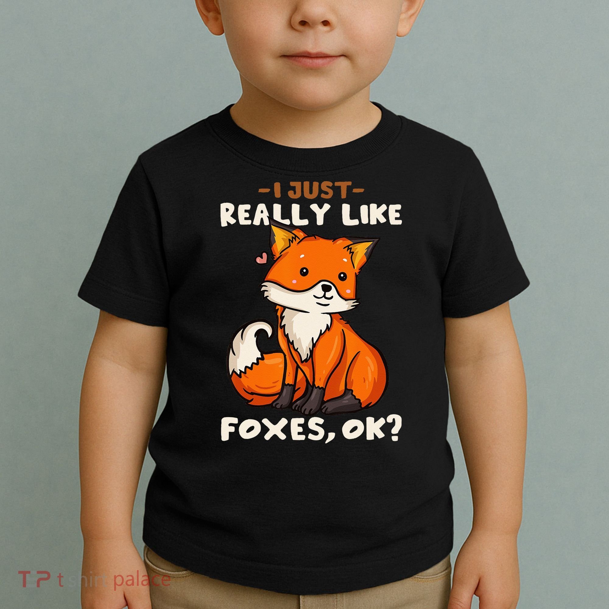 Foxes Gift For Fox Lovers I Just Really Like Foxes Ok Toddler T-Shirt