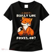 Foxes Gift For Fox Lovers I Just Really Like Foxes Ok Women's T-Shirt thumb 0