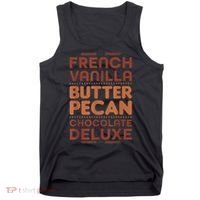 Funny Gift French Vanilla Butter Pecan Chocolate Deluxe Tank Top thumb 0