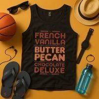 Funny Gift French Vanilla Butter Pecan Chocolate Deluxe Tank Top thumb 4