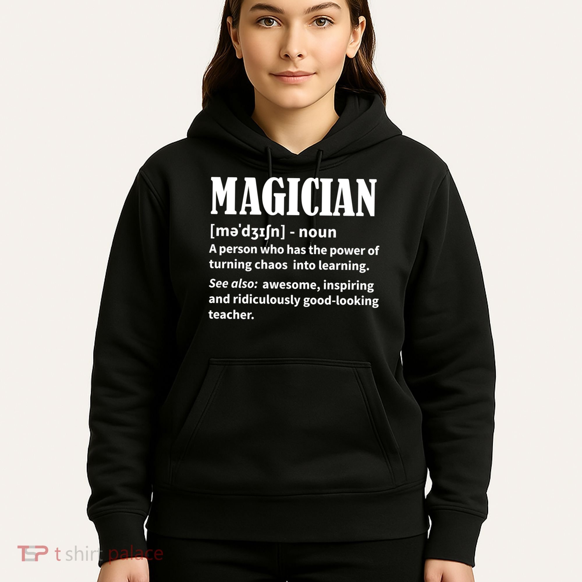 Funny Gift For Teachers Teaching, Teacher Definition  Hoodie