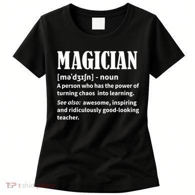 Funny Gift For Teachers Teaching, Teacher Definition  Women's T-Shirt