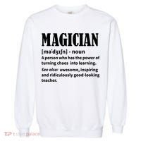 Funny Gift For Teachers Teaching, Teacher Definition  Garment-Dyed Sweatshirt thumb 0