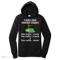 Funny Golf For  I Was One Under Golfing Women's Hoodie thumb 0