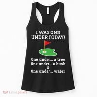 Funny Golf For  I Was One Under Golfing Women's Tank Top thumb 0