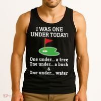Funny Golf For  I Was One Under Golfing Tank Top thumb 3