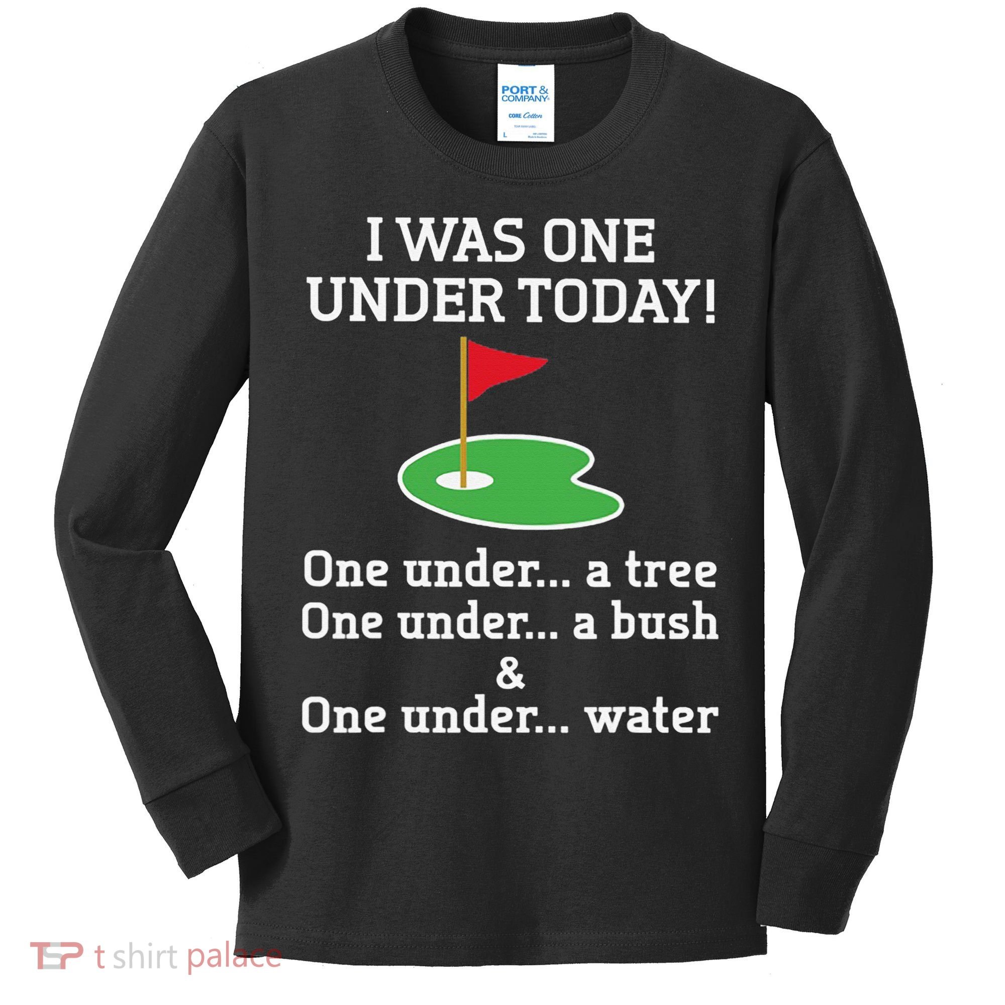 Funny Golf For  I Was One Under Golfing Kids Long Sleeve Shirt