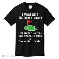 Funny Golf For  I Was One Under Golfing Kids T-Shirt thumb 0