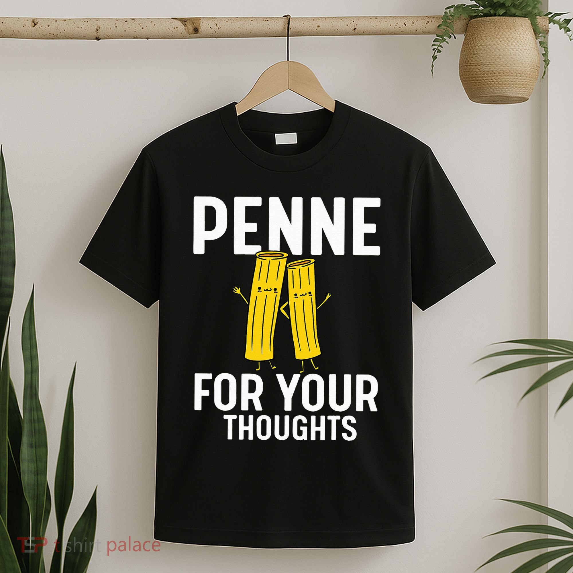 Funny Gifts For Pasta Lovers Penne For Your Thoughts T-Shirt