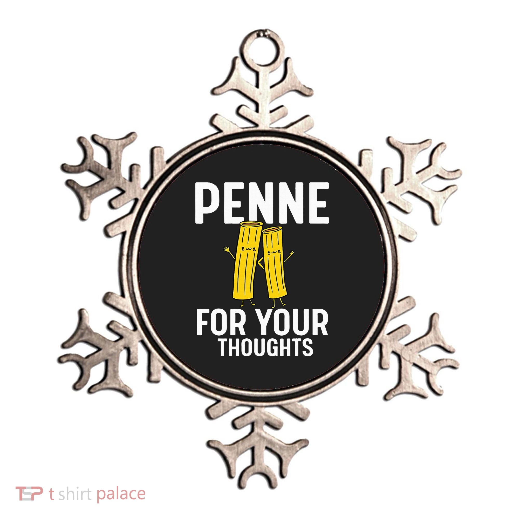 Funny Gifts For Pasta Lovers Penne For Your Thoughts Ornament