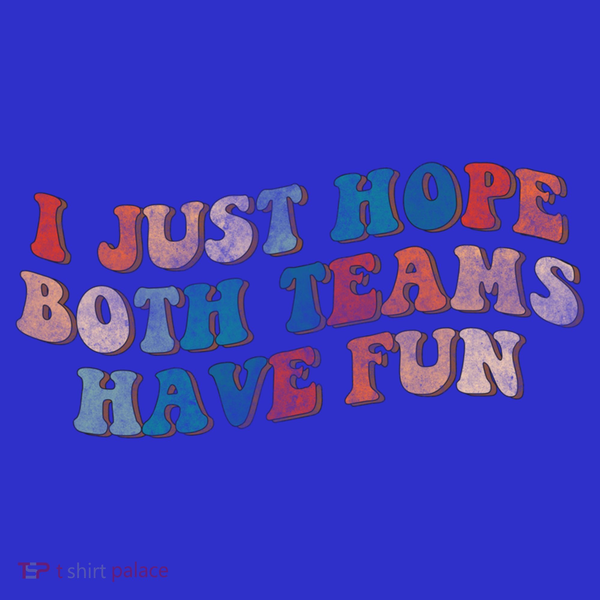 Funny Groovy Football Gift I Just Hope Both Teams Have Fun Gift Kids Long Sleeve Shirt