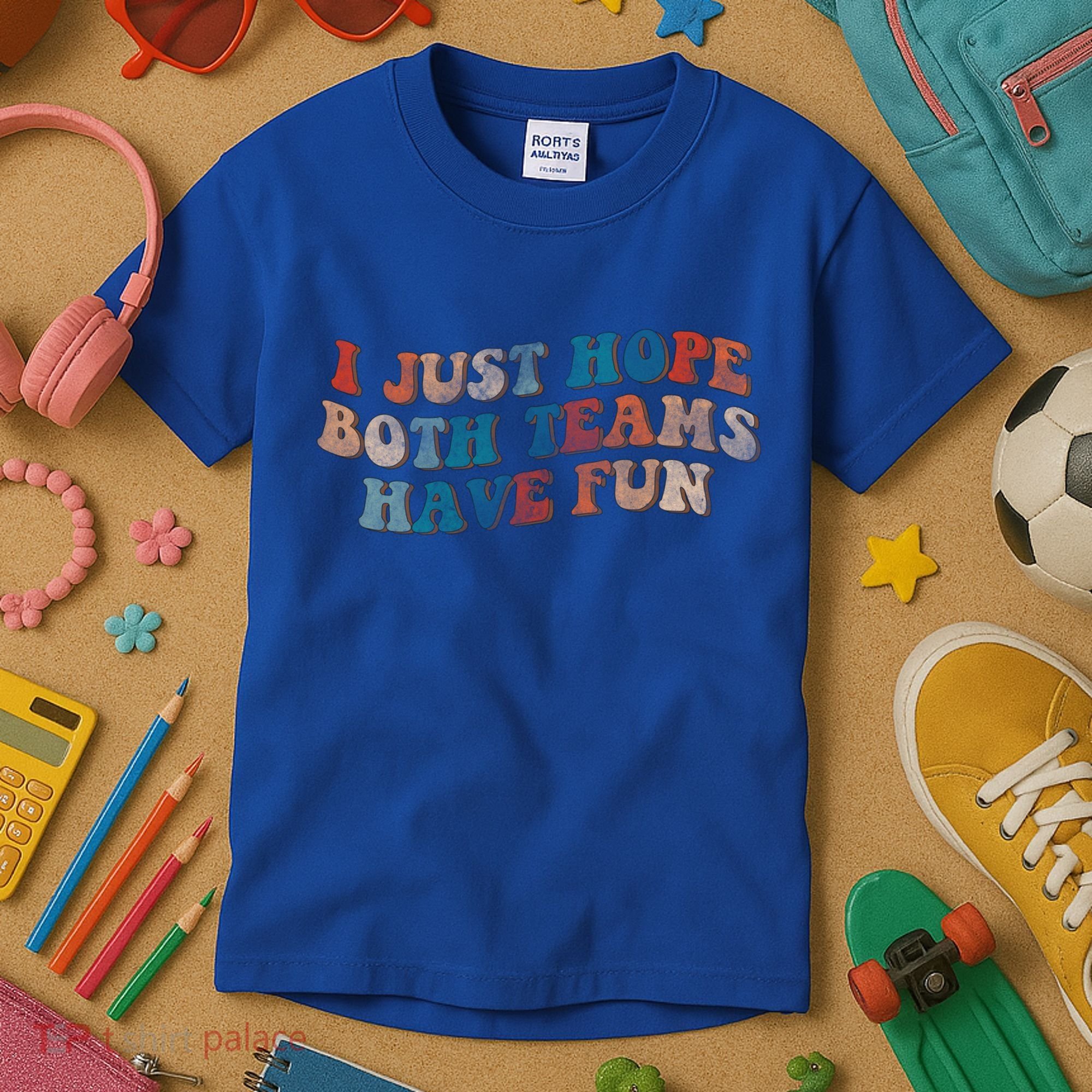 Funny Groovy Football Gift I Just Hope Both Teams Have Fun Gift Kids T-Shirt