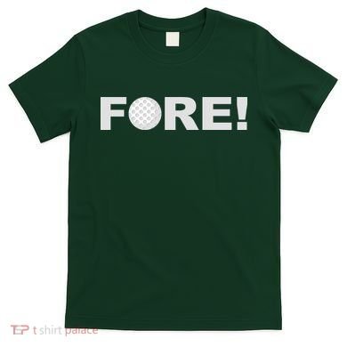 Fore Golf T-Shirt