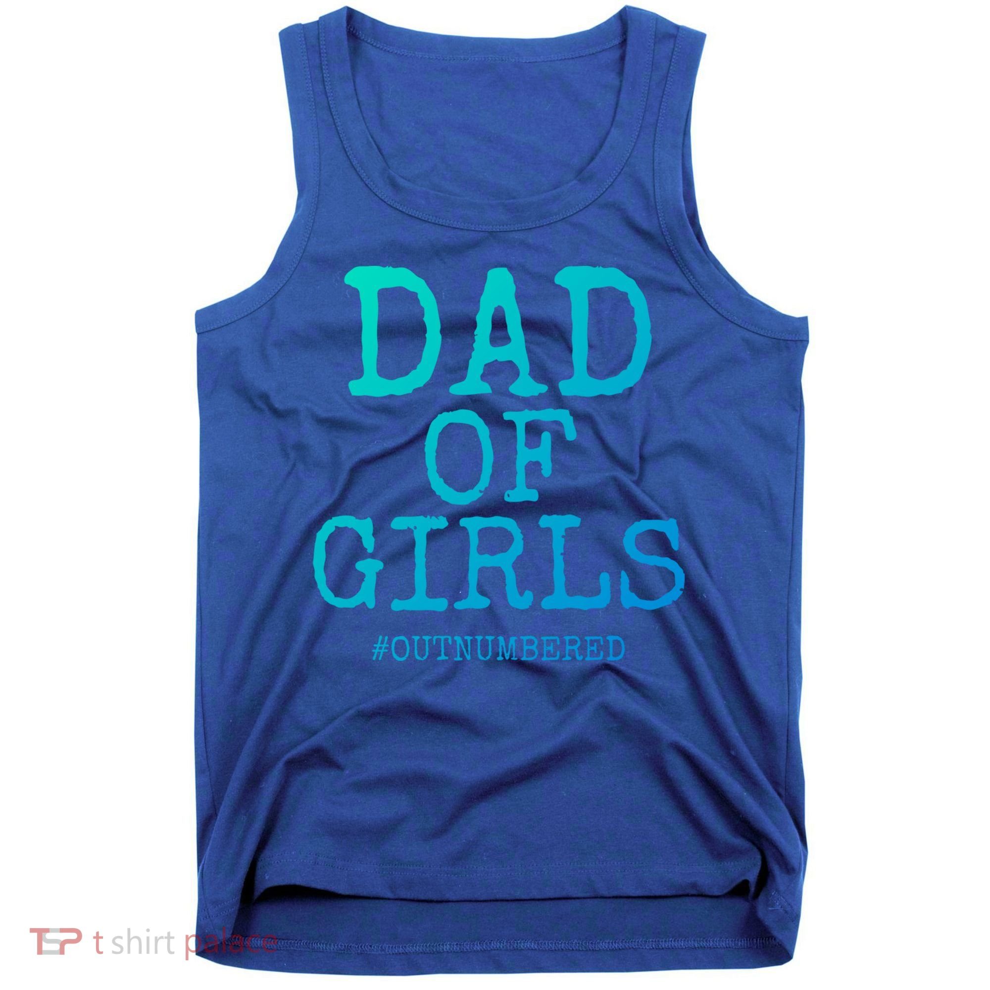 Father Gift From Daughters Funny Dad Of #Outnumbered Cool Gift Tank Top