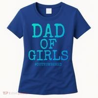 Father Gift From Daughters Funny Dad Of #Outnumbered Cool Gift Women's T-Shirt thumb 0