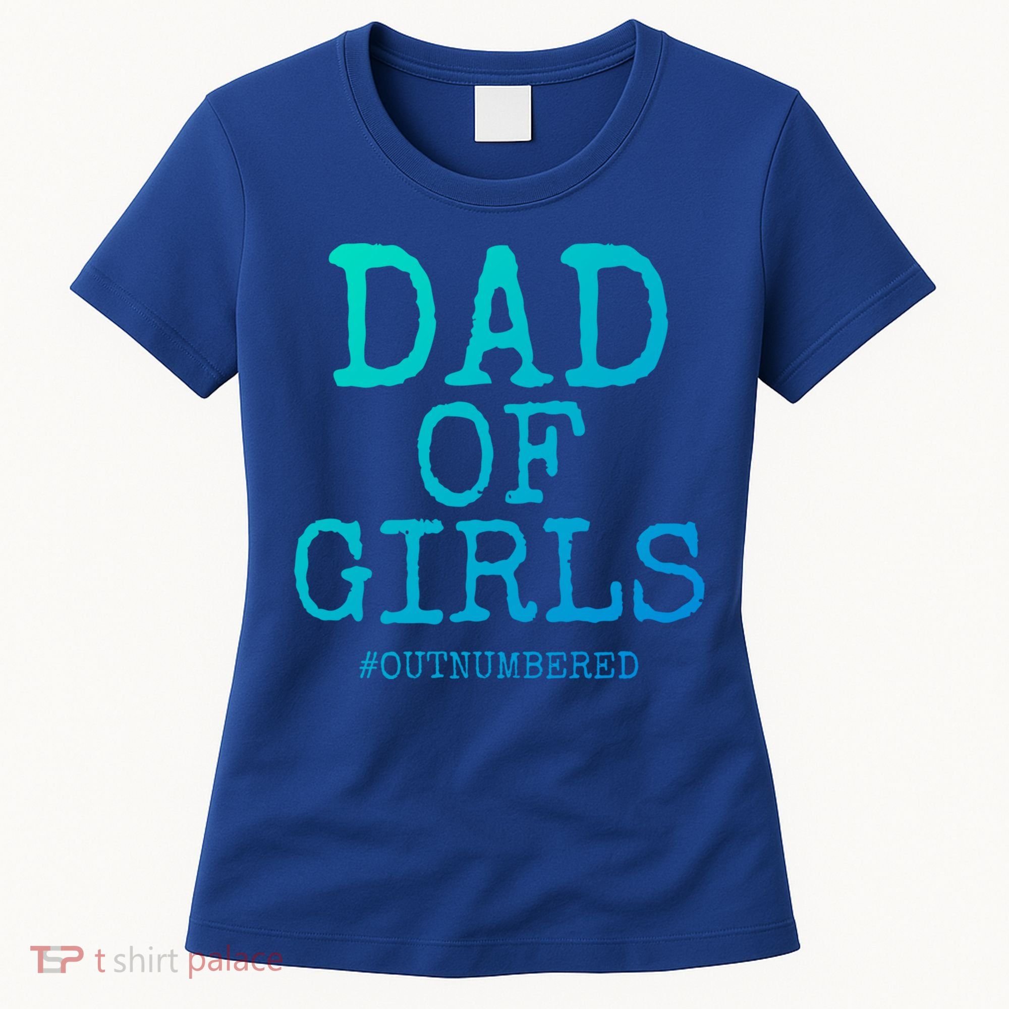 Father Gift From Daughters Funny Dad Of #Outnumbered Cool Gift Women's T-Shirt
