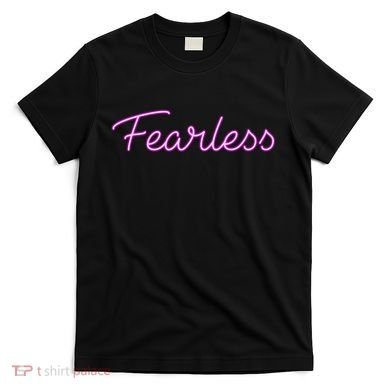 Fearless Glow T-Shirt