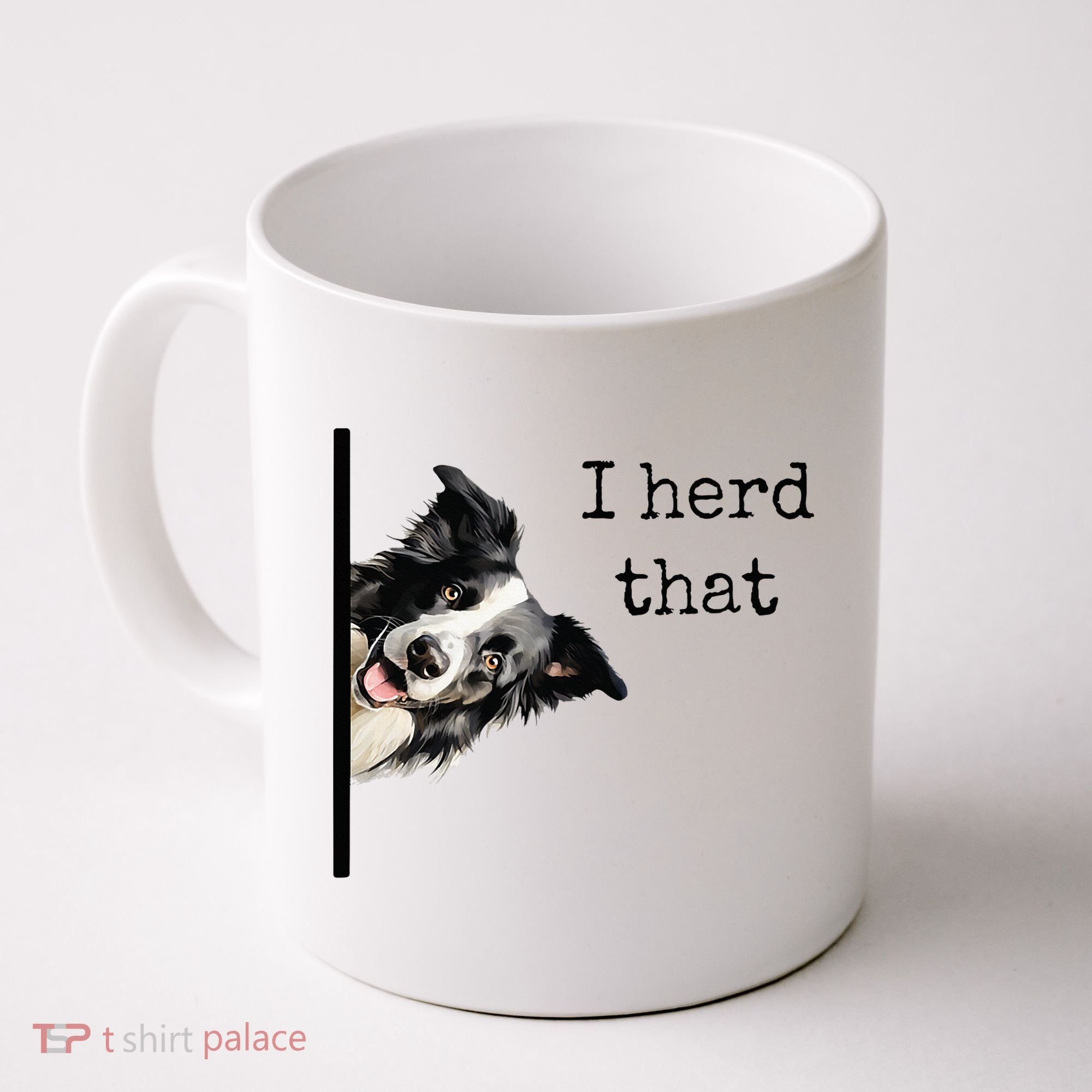 Funny Gifts For Border Collie Lovers Herd That Coffee Mug