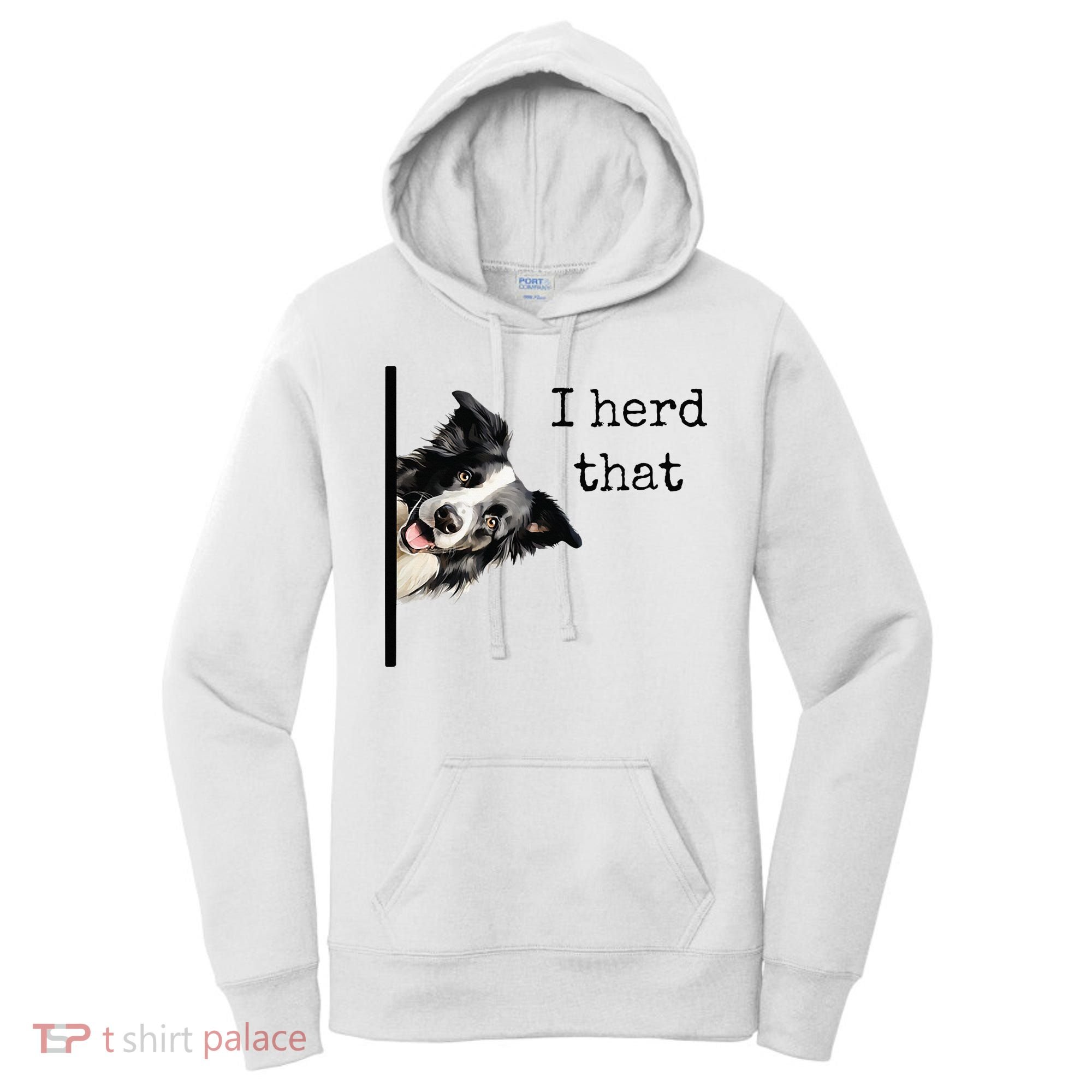 Funny Gifts For Border Collie Lovers Herd That Women's Hoodie