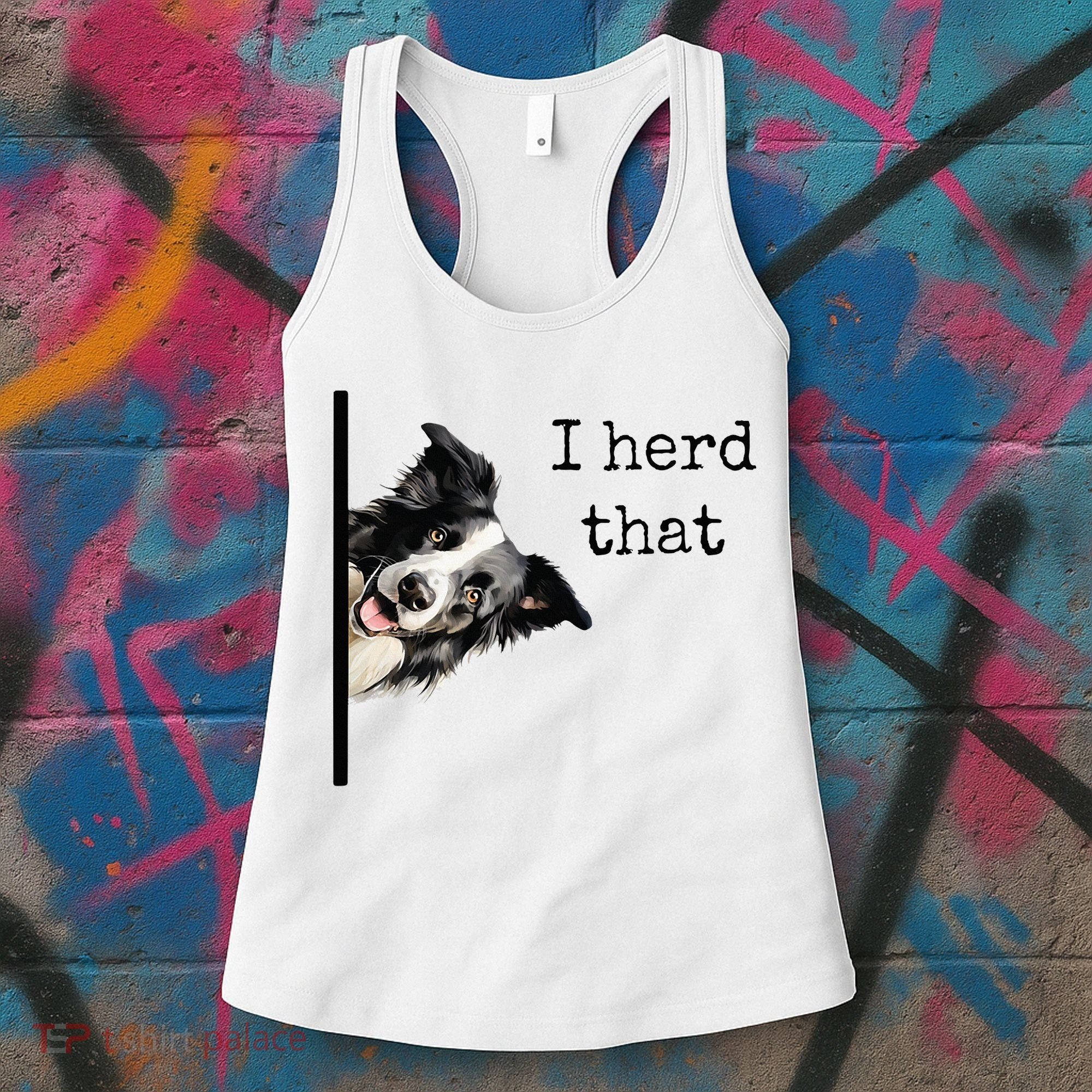 Funny Gifts For Border Collie Lovers Herd That Women's Tank Top