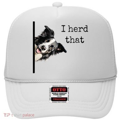Funny Gifts For Border Collie Lovers Herd That Hat