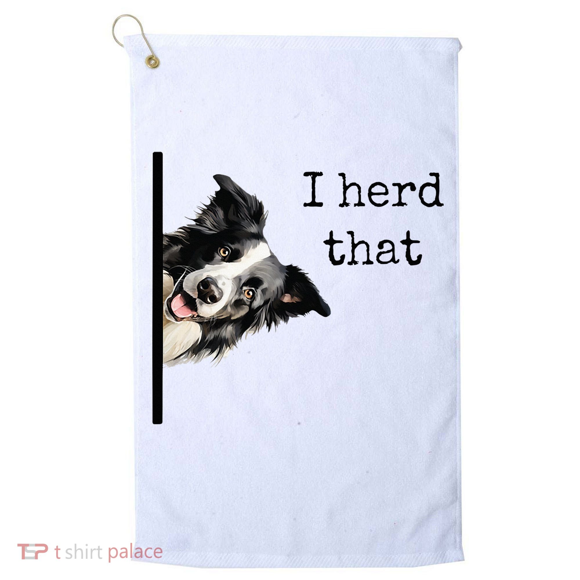 Funny Gifts For Border Collie Lovers Herd That Golf Towel