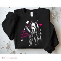 Funny Ghost Face You Like Scary Movies Too Sweatshirt thumb 2