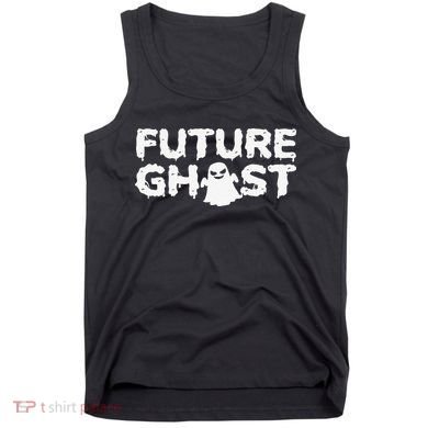 Future Ghost Funny Halloween Boo Spooky Trick Or Treat Tank Top