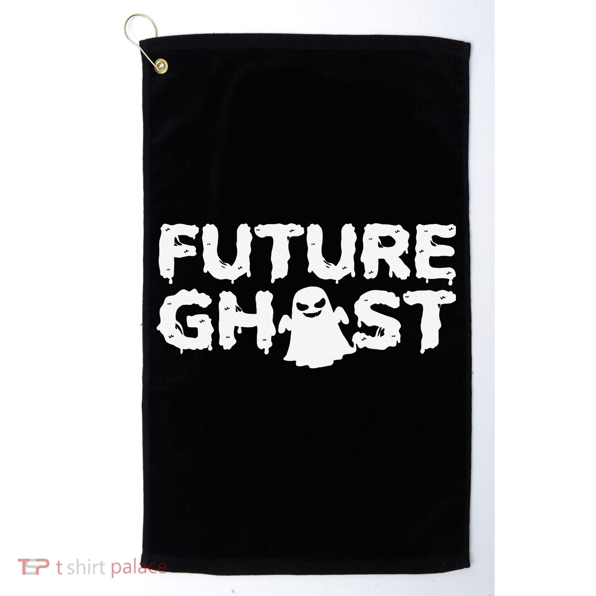 Future Ghost Funny Halloween Boo Spooky Trick Or Treat Golf Towel