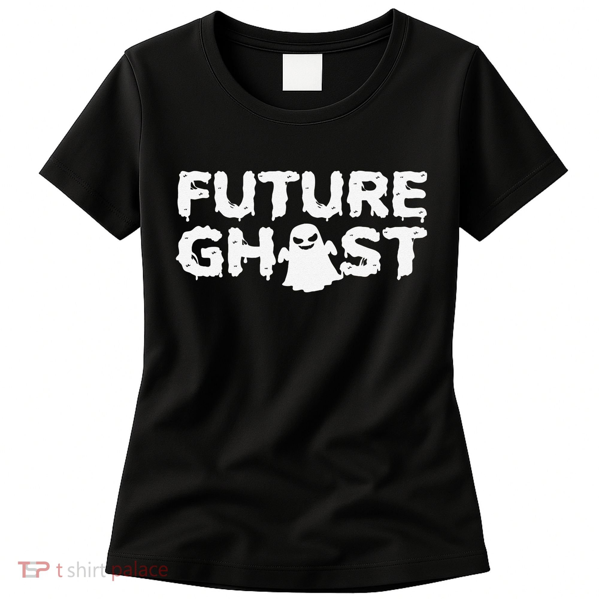 Future Ghost Funny Halloween Boo Spooky Trick Or Treat Women's T-Shirt