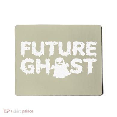 Future Ghost Funny Halloween Boo Spooky Trick Or Treat Mousepad