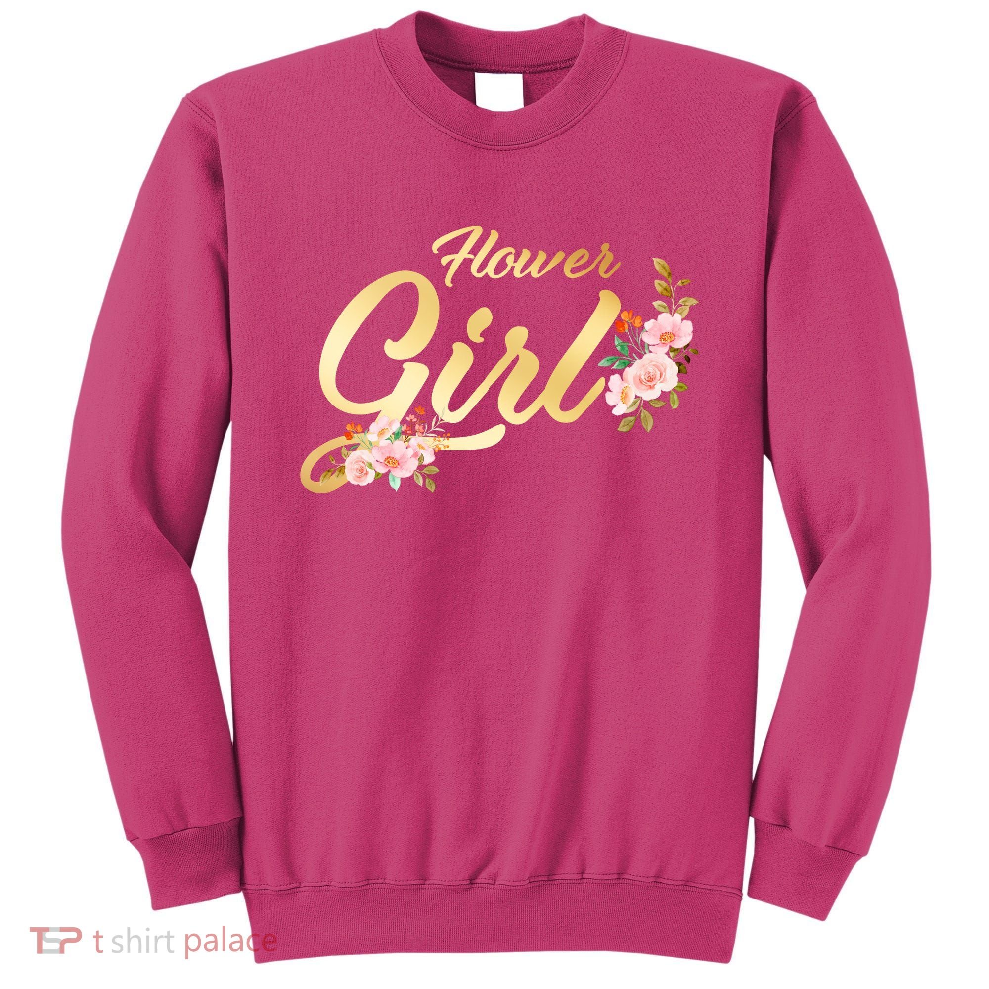 Flower Girl Floral Cute Wedding Sweatshirt