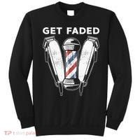 Funny Get Faded Barber Gift For Men Women Cool Hairstylist Sweatshirt thumb 0