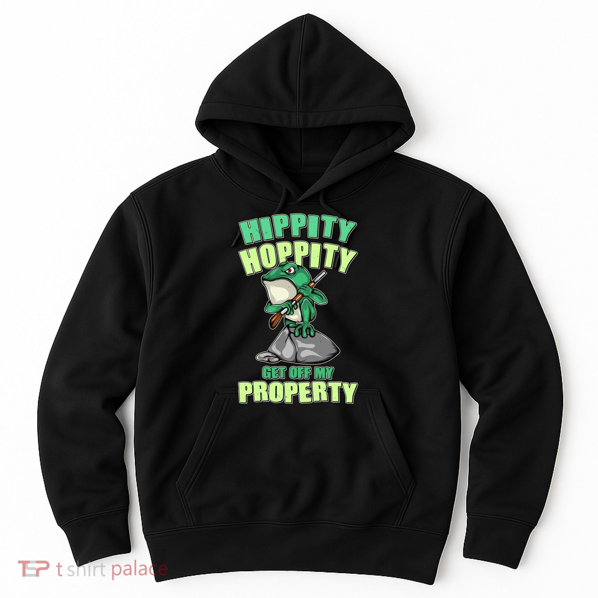 Funny Gun Frog Hippity Hoppity Get Off My Property Hoodie