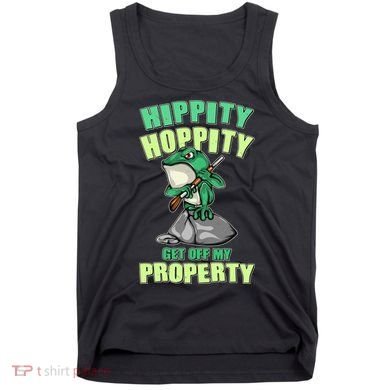 Funny Gun Frog Hippity Hoppity Get Off My Property Tank Top