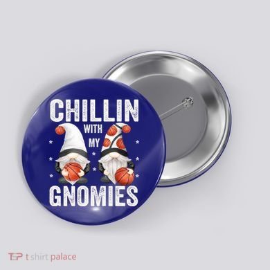 Funny Gnome For Basketball Lovers Chillin With My Gnomies Gift Button