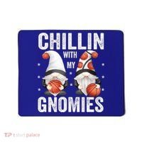 Funny Gnome For Basketball Lovers Chillin With My Gnomies Gift Mousepad thumb 0