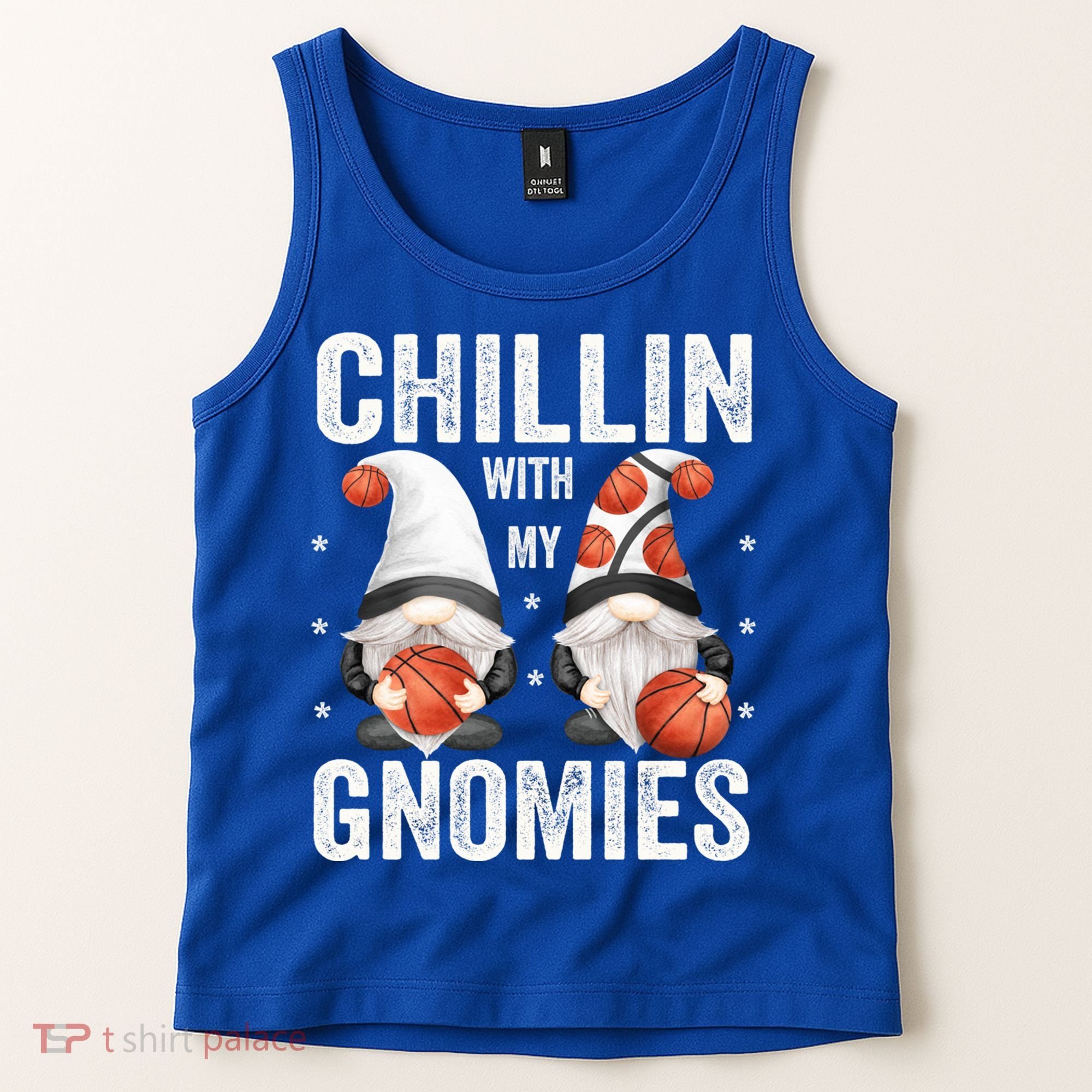 Funny Gnome For Basketball Lovers Chillin With My Gnomies Gift Tank Top