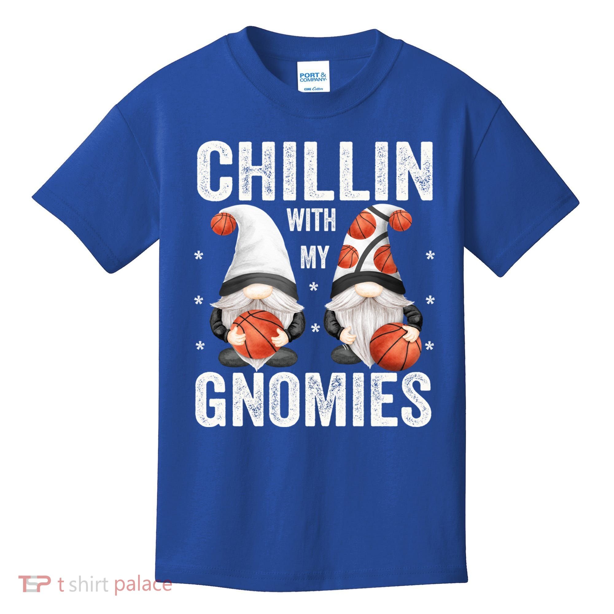Funny Gnome For Basketball Lovers Chillin With My Gnomies Gift Kids T-Shirt