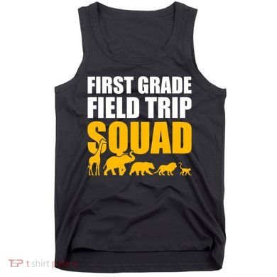 First Grade Field Trip Squad 1st Grade Zoo Crew Safari Tank Top