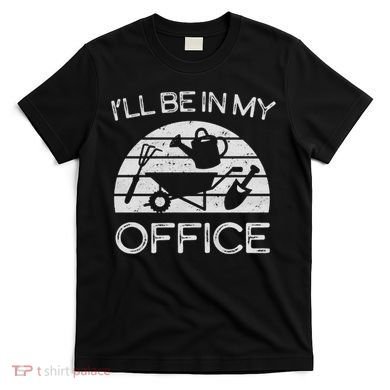 Funny Gardening T-Shirt