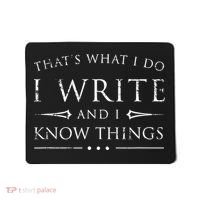 Funny Gift For Writers I Write And I Know Things Funny Sarcastic Writer Gift Mousepad thumb 0