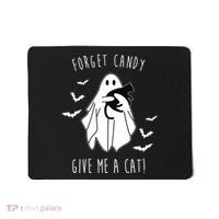 Funny Ghost Forget Candy Give Me A Cat Halloween Mousepad thumb 0