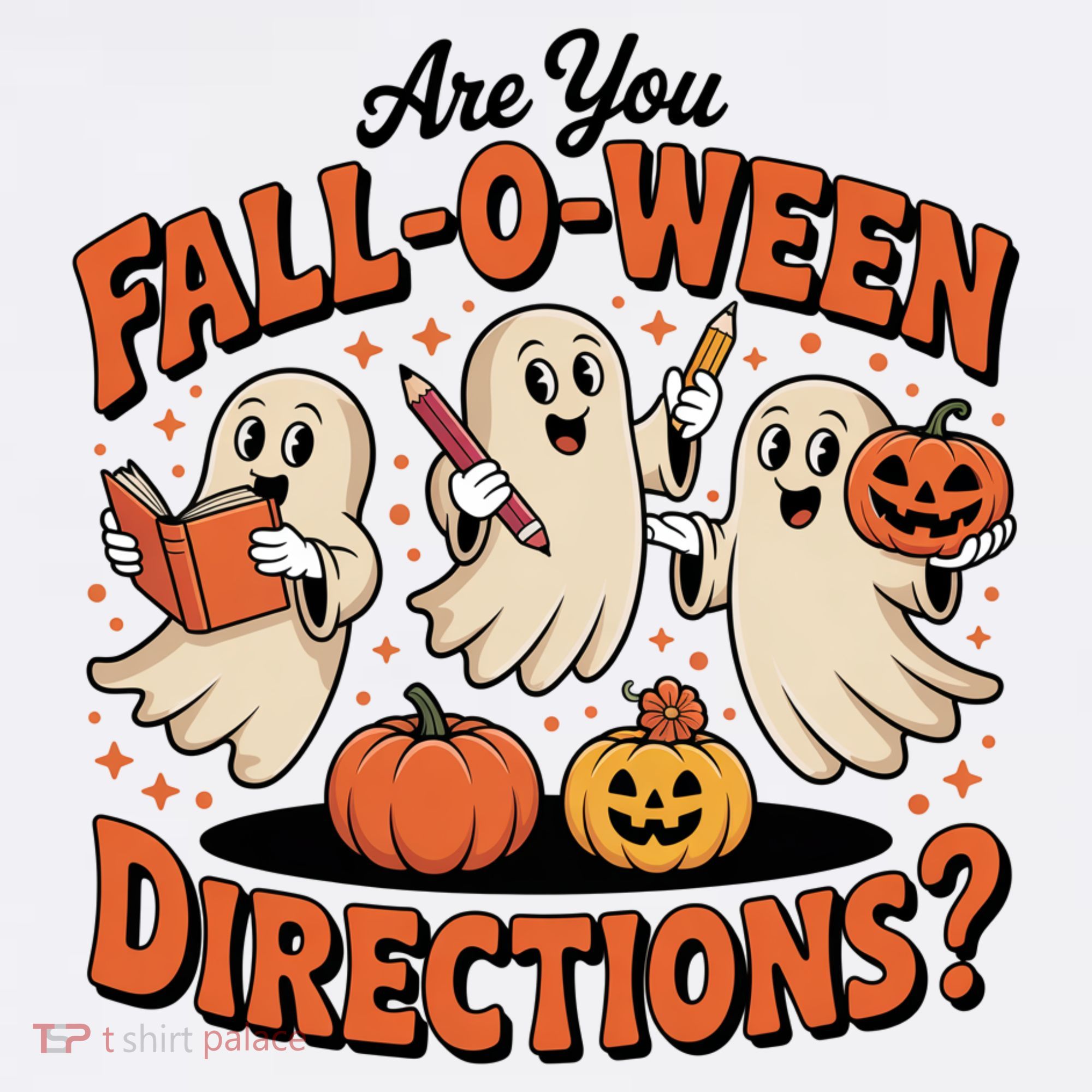 Funny Gift For Halloween Teachers Are You Fall O Ween Directions T-Shirt