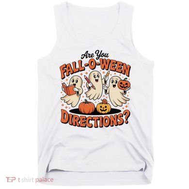 Funny Gift For Halloween Teachers Are You Fall O Ween Directions Tank Top