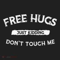 Funny Gift Free Hugs Just Kidding Don`T Touch Me Tumbler thumb 3
